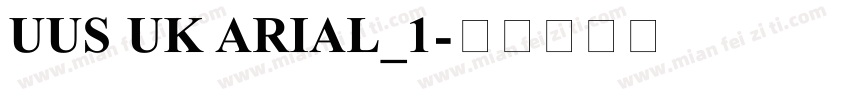 UUS UK ARIAL_1字体转换